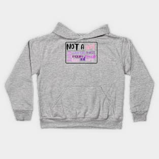 I AM NOT A GIRL Kids Hoodie